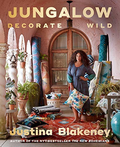 Jungalow Decorate Wild book cover by Justina Blakeney