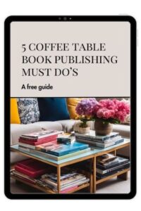 If you want to publish a coffee table book, here are 9 things you need to do